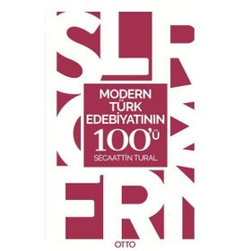 Modern Türk Edebiyatının 100'ü - Secaattin Tural