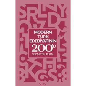 Modern Türk Edebiyatının 200'ü - Secaattin Tural