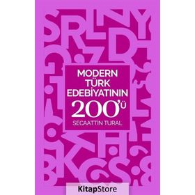 Modern Türk Edebiyatının 200'ü - Secaattin Tural