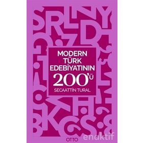 Modern Türk Edebiyatının 200'ü - Secaattin Tural