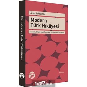 Modern Türk Hikayesi - Alim Kahraman