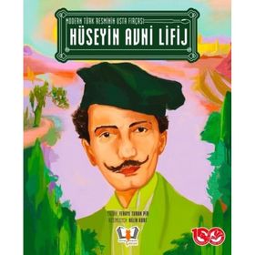 Modern Türk Resminin Usta Fırçası - Hüseyin Avni Lifij