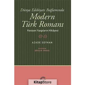 Modern Türk Romanı - Azade Seyhan