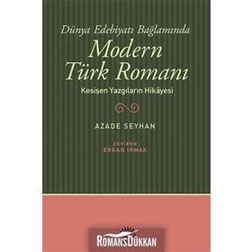 Modern Türk Romanı - Azade Seyhan