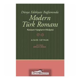 Modern Türk Romanı - Azade Seyhan