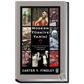 MODERN TÜRKİYE TARIHI - CARTER VAUGHN FINDLEY