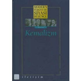 MODERN TÜRKİYE'DE SIYASI DÜŞÜNCE 2 KEMALIZM (CILTLI) - KOLEKTIF