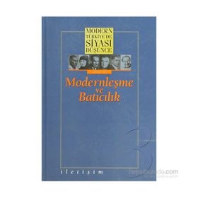 MODERN TÜRKİYE'DE SIYASI DÜŞÜNCE 3 MODERNLEŞME VE BATICILIK - UYGUR KOCABAŞOĞLU;MURAT GÜLTEKİNGİL;TANIL BORA
