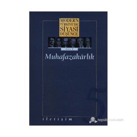 MODERN TÜRKİYE'DE SIYASI DÜŞÜNCE 5 MUHAFAZAKÂRLIK - MURAT GÜLTEKİNGİL;TANIL BORA;YASIN AKTAY