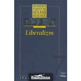 MODERN TÜRKİYE'DE SIYASI DÜŞÜNCE 7 LIBERALIZM (CILTLI) - MURAT YILMAZ