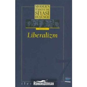 MODERN TÜRKİYE'DE SIYASI DÜŞÜNCE 7 LIBERALIZM (CILTLI) - MURAT YILMAZ