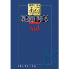 MODERN TÜRKİYE'DE SIYASI DÜŞÜNCE 8 - SOL (CILTLI) - MURAT GÜLTEKİN