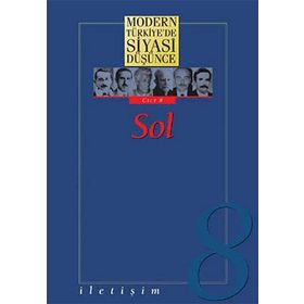 MODERN TÜRKİYE'DE SIYASI DÜŞÜNCE 8 - SOL (CILTLI) - MURAT GÜLTEKİN