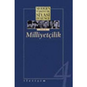 MODERN TÜRKİYE'DE SIYASI DÜŞÜNCE MİLLİYETÇİLİK (CILT 4) - MURAT GÜLTEKİNGİL;TANIL BORA