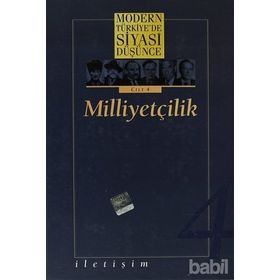 MODERN TÜRKİYE'DE SIYASI DÜŞÜNCE MİLLİYETÇİLİK (CILT 4) - MURAT GÜLTEKİNGİL;TANIL BORA
