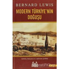 MODERN TÜRKİYE'NİN DOĞUŞU - BERNARD LEWIS