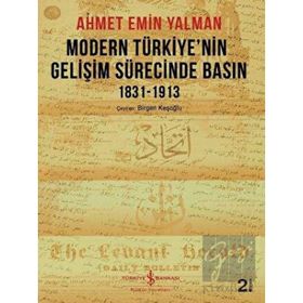 Modern Türkiye’nin Gelişim Sürecinde Basın-1913 İş Bankası Kültür Yayınları