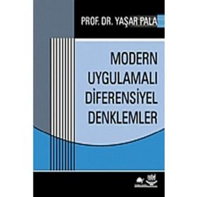 Modern Uygulamalı Diferensiyel Denklemler - Yaşar Pala