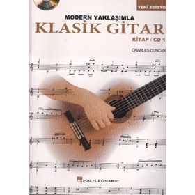 Modern Yaklaşımla Klasik Gitar Kitap - CD 1 - Charles Duncan