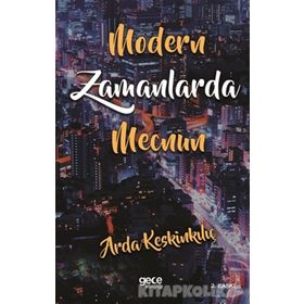 Modern Zamanlarda Mecnun - Arda Keskinkılıç