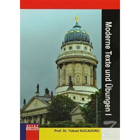 Moderne Texte und Übungen - 1 - Yüksel Kocadoru