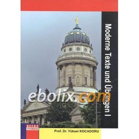 Moderne Texte und Übungen - 1 - Yüksel Kocadoru