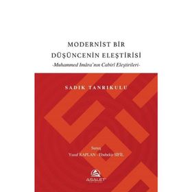 Modernist Bir Düşüncenin Eleştirisi - Sadık Tanrıkulu