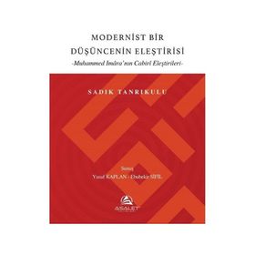 Modernist Bir Düşüncenin Eleştirisi - Sadık Tanrıkulu
