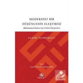Modernist Bir Düşüncenin Eleştirisi - Sadık Tanrıkulu