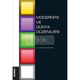 MODERNITE VE DÜNYA DÜZEN(LER)I - EDISYON