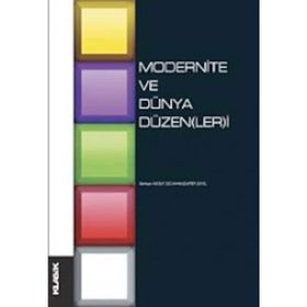MODERNITE VE DÜNYA DÜZEN(LER)I - EDISYON