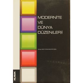 MODERNITE VE DÜNYA DÜZEN(LER)I - EDISYON