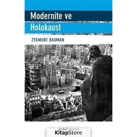Modernite ve Holokaust - Zygmunt Bauman