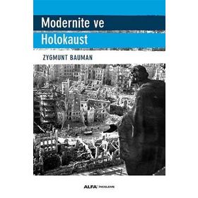 Modernite ve Holokaust - Zygmunt Bauman