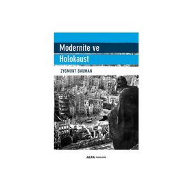 Modernite ve Holokaust - Zygmunt Bauman