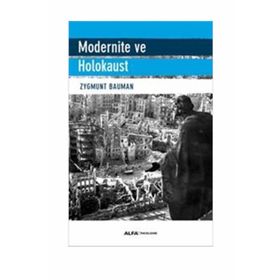 Modernite ve Holokaust - Zygmunt Bauman