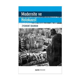 Modernite ve Holokaust - Zygmunt Bauman