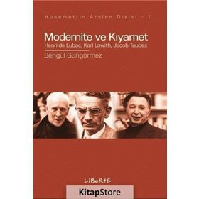 Modernite ve Kıyamet - Bengül Güngörmez