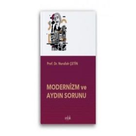 Modernizm ve Aydın Sorunu İmbik Yayınları