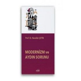 Modernizm ve Aydın Sorunu İmbik Yayınları