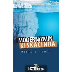 Modernizmin Kıskacında - Mustafa Ayyıldız