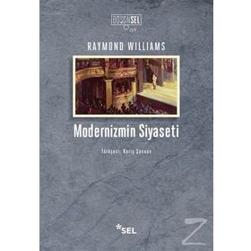 Modernizmin Siyaseti - Raymond Williams