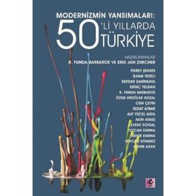 Modernizmin Yansımaları - 50’li Yıllarda Türkiye - Efil Yayınevi