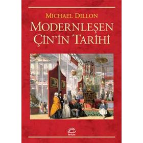 Modernleşen Çinin Tarihi İletişim Yayıncılık
