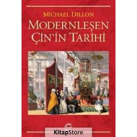 Modernleşen Çinin Tarihi İletişim Yayıncılık