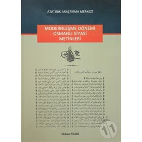 Modernleşme Dönemi Osmanlı Siyasi Metinleri - Mehmet Yıldız
