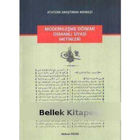 Modernleşme Dönemi Osmanlı Siyasi Metinleri - Mehmet Yıldız