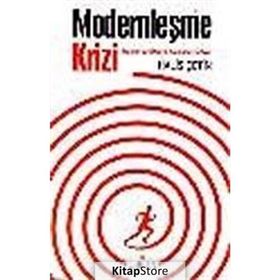 MODERNLEŞME KRIZI İDEOLOJİ VE TÜKİYE ARASINDA TÜRKİYE - HALIS ÇETİN
