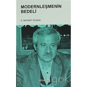 Modernleşmenin Bedeli - Mehmet Doğan