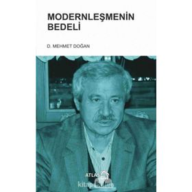 Modernleşmenin Bedeli - Mehmet Doğan
